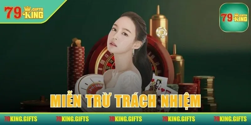 Miễn trừ trách nhiệm
