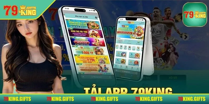 Tải app 79KING và những lưu ý quan trọng cho bet thủ 1 Tải app 79KING trên iPhone hay iPad chỉ diễn ra trong vòng vài phút