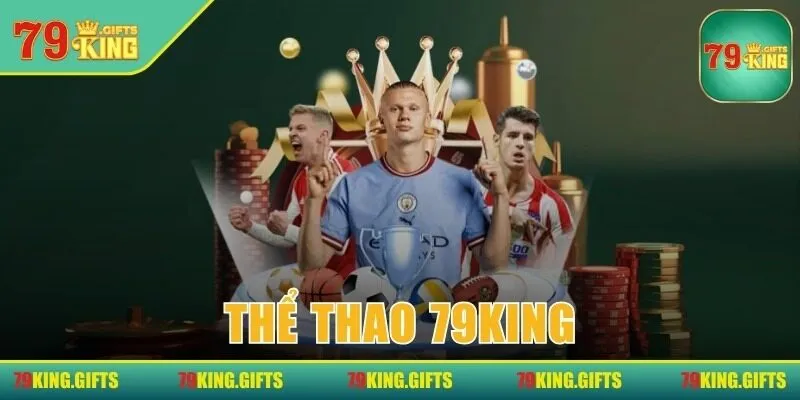 Thể thao 79KING