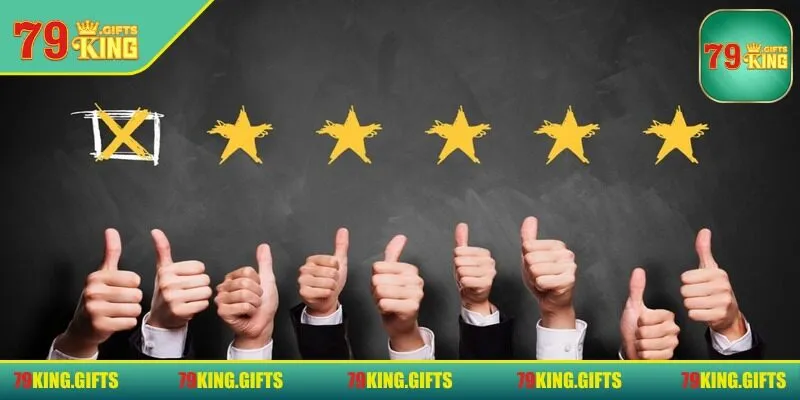 79king luôn nhận được đánh giá tích cực từ bet thủ